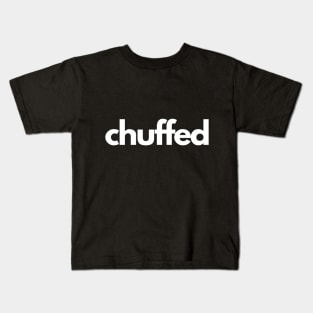 Chuffed Kids T-Shirt